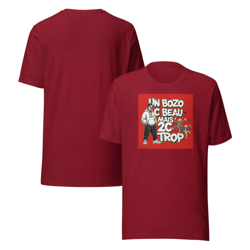 1BoZo C Beau 2C Trop V2 Unisex t-shirt T-shirt Unisexe / Unisex Tee – BoZoMemeTêê | mème streetwear