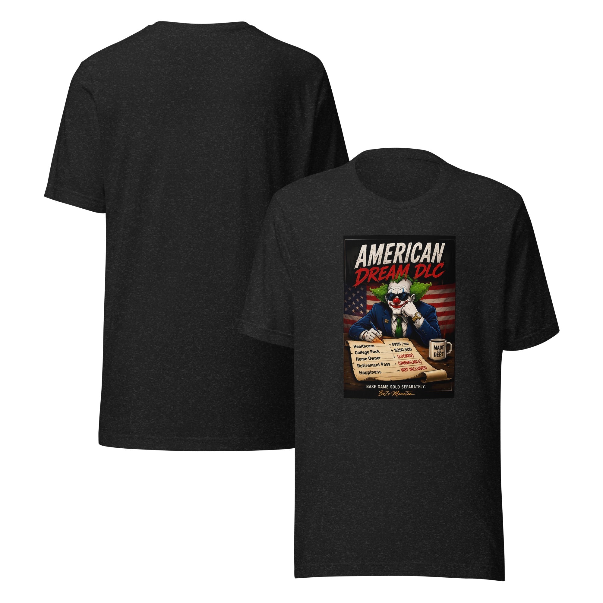AMERICAN DREAM | Unisex t-shirt T-shirt – BoZoMemeTêê | mème streetwear