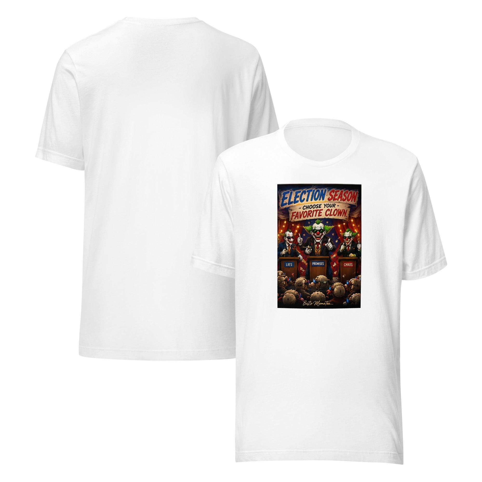 ÉLECTION SEASON | Unisex t-shirt – BoZoMemeTêê | mème streetwear