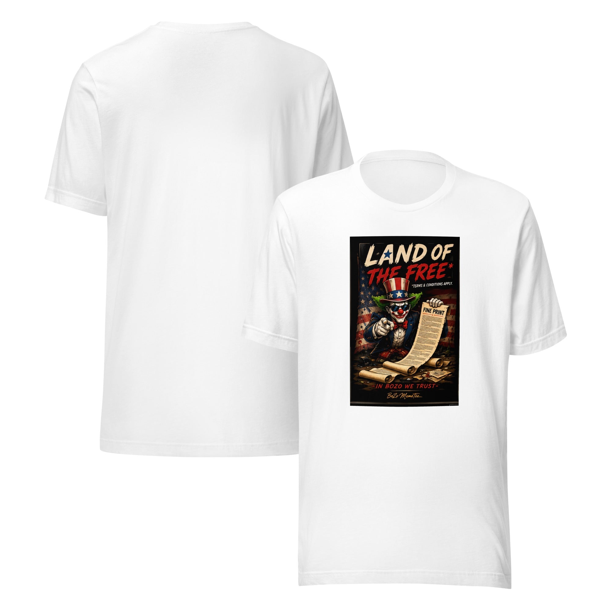 LAND OF THE FREE | Unisex t-shirt – BoZoMemeTêê | mème streetwear