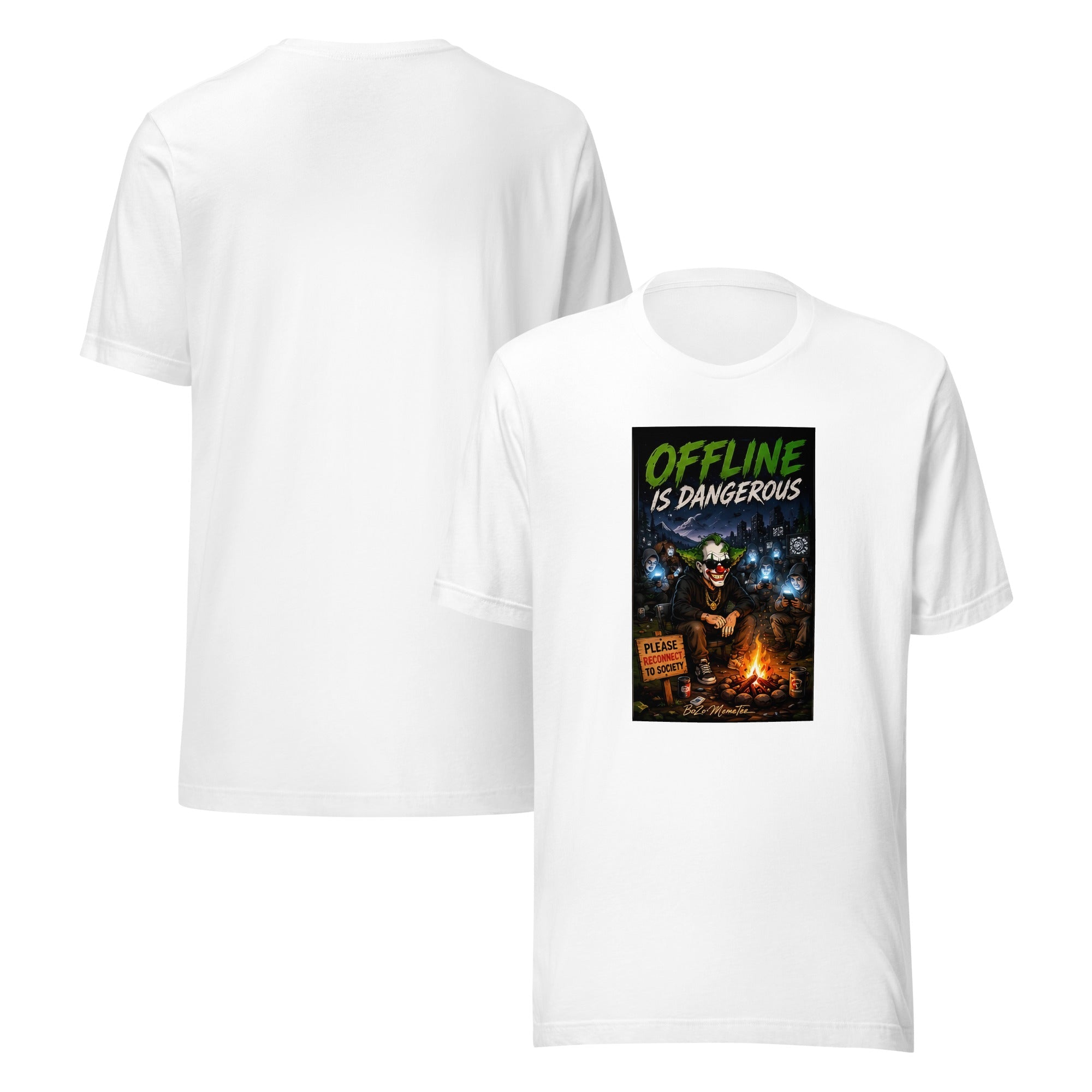 OFFLINE IS DANGEROUS | Unisex t-shirt – BoZoMemeTêê | mème streetwear