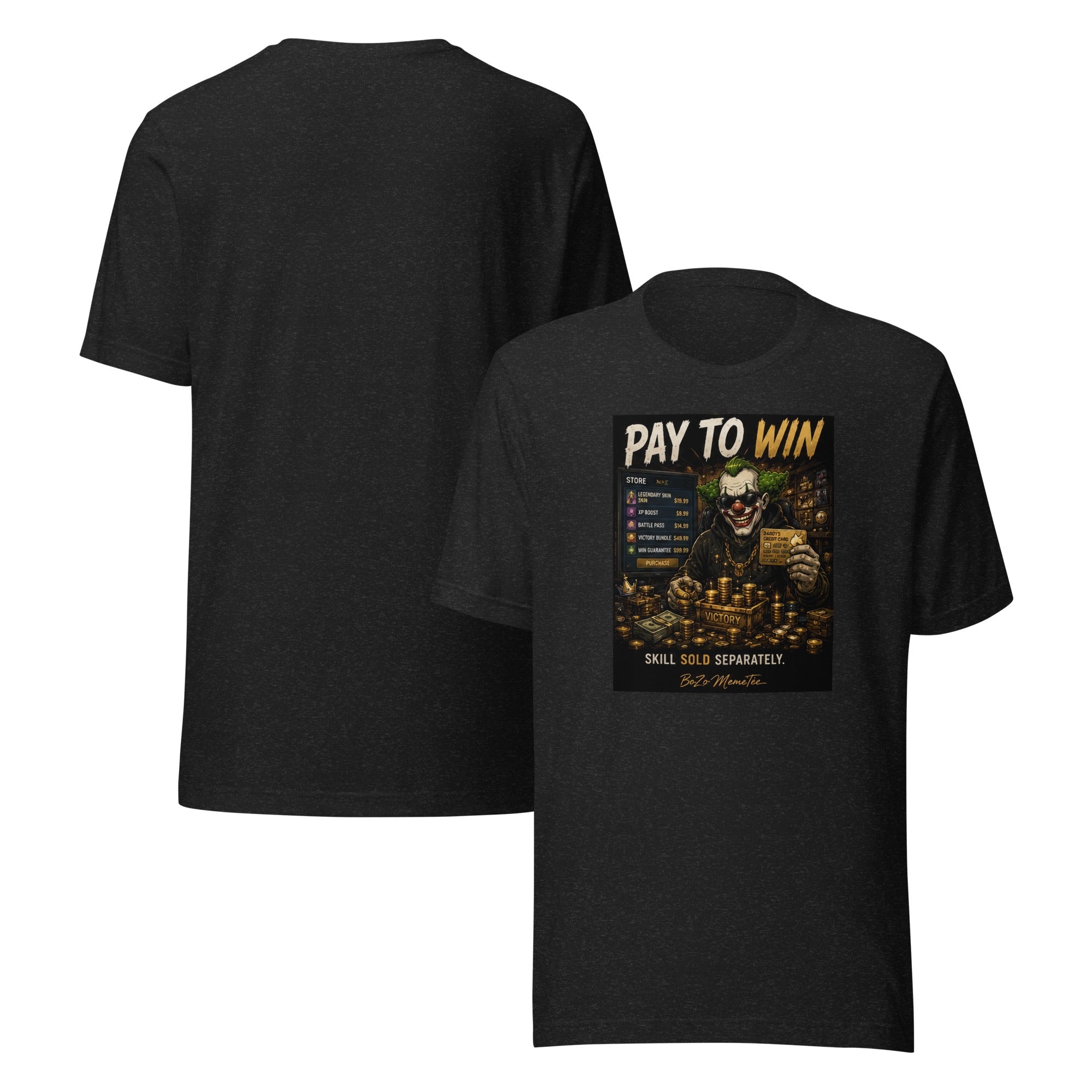 PAY TO WIN | Unisex t-shirt – BoZoMemeTêê | mème streetwear