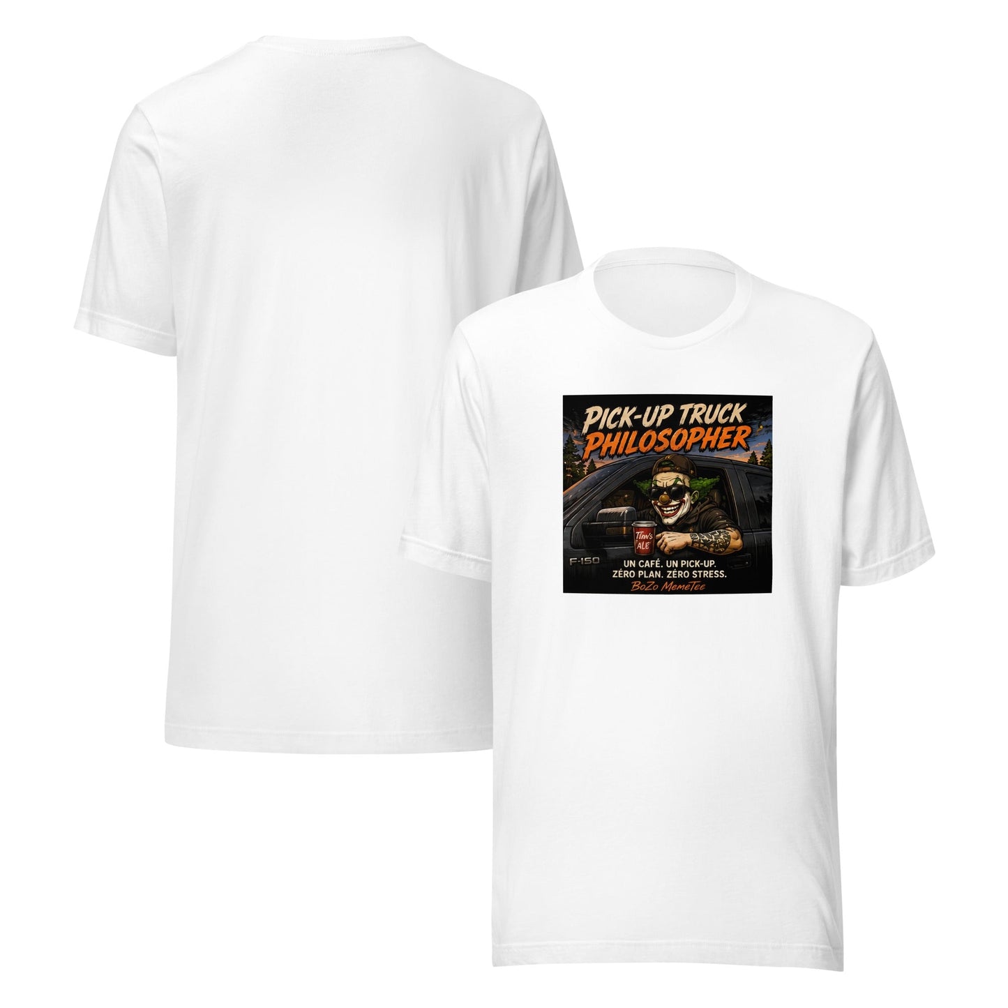 PICK-UP TRUCK PHILOSOPHER | Unisex t-shirt – BoZoMemeTêê | mème streetwear