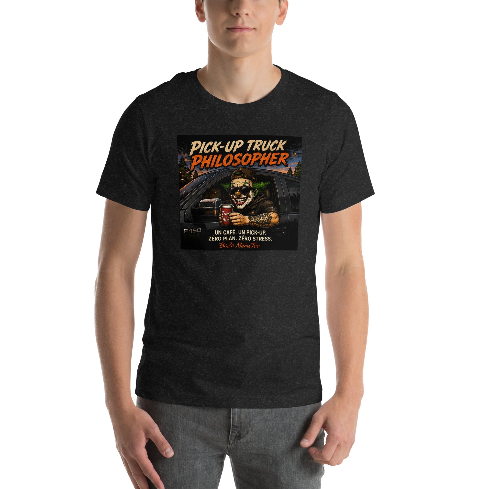 PICK-UP TRUCK PHILOSOPHER | Unisex t-shirt T-Shirt – BoZoMemeTêê | mème streetwear