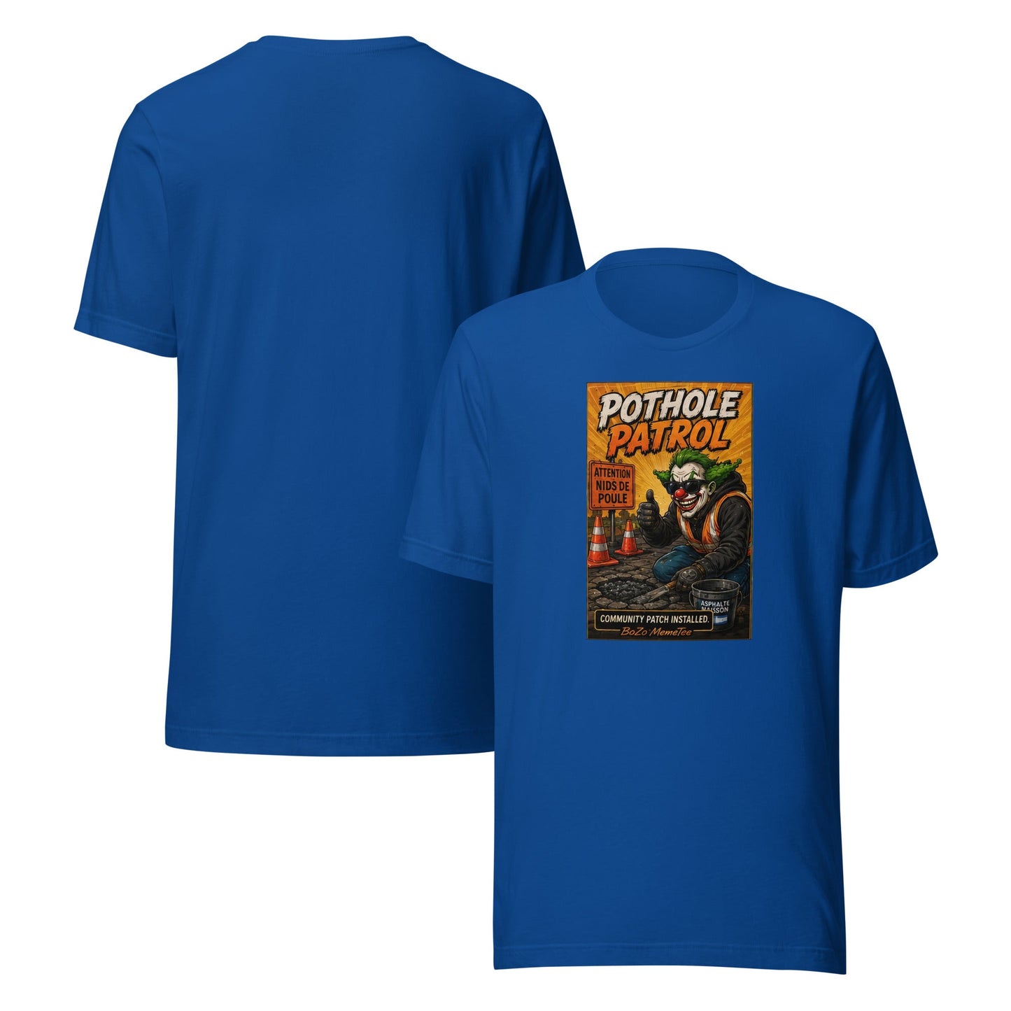 POTHOLE PATROUILLE | Unisex t-shirt – BoZoMemeTêê | mème streetwear