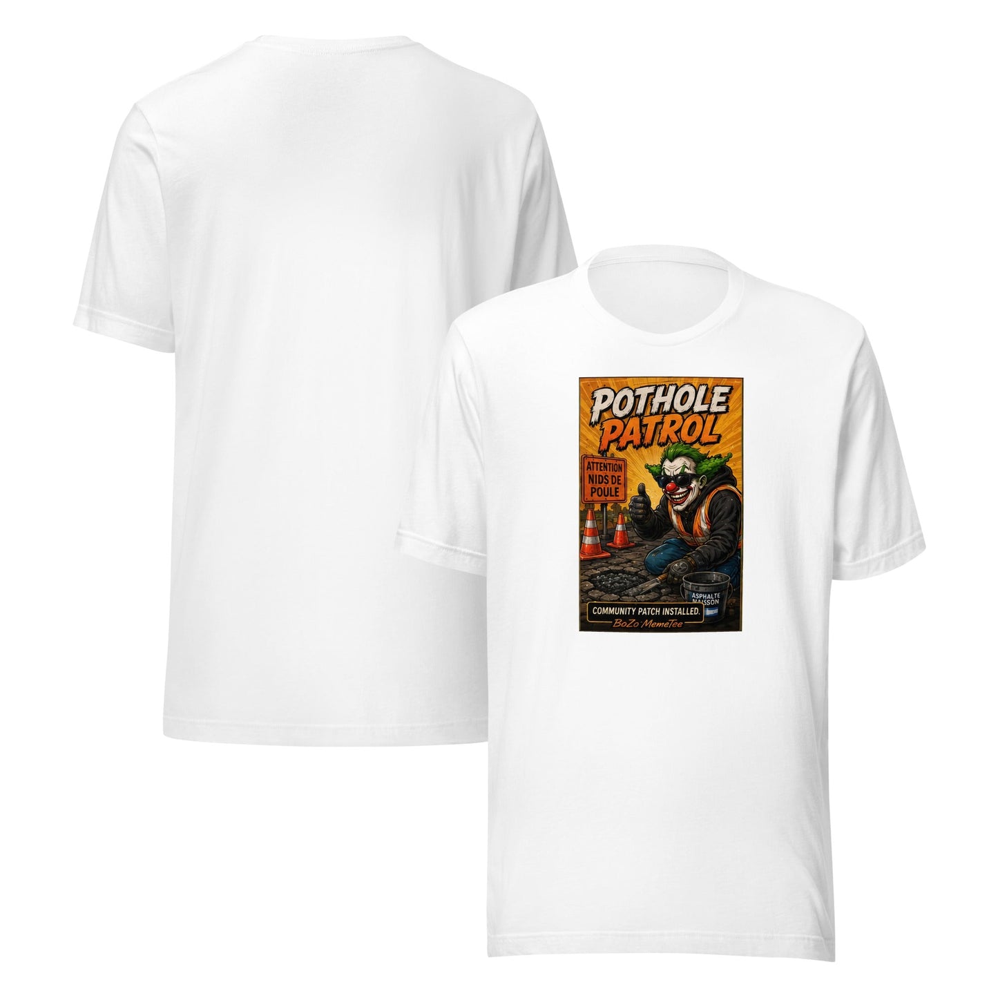 POTHOLE PATROUILLE | Unisex t-shirt – BoZoMemeTêê | mème streetwear