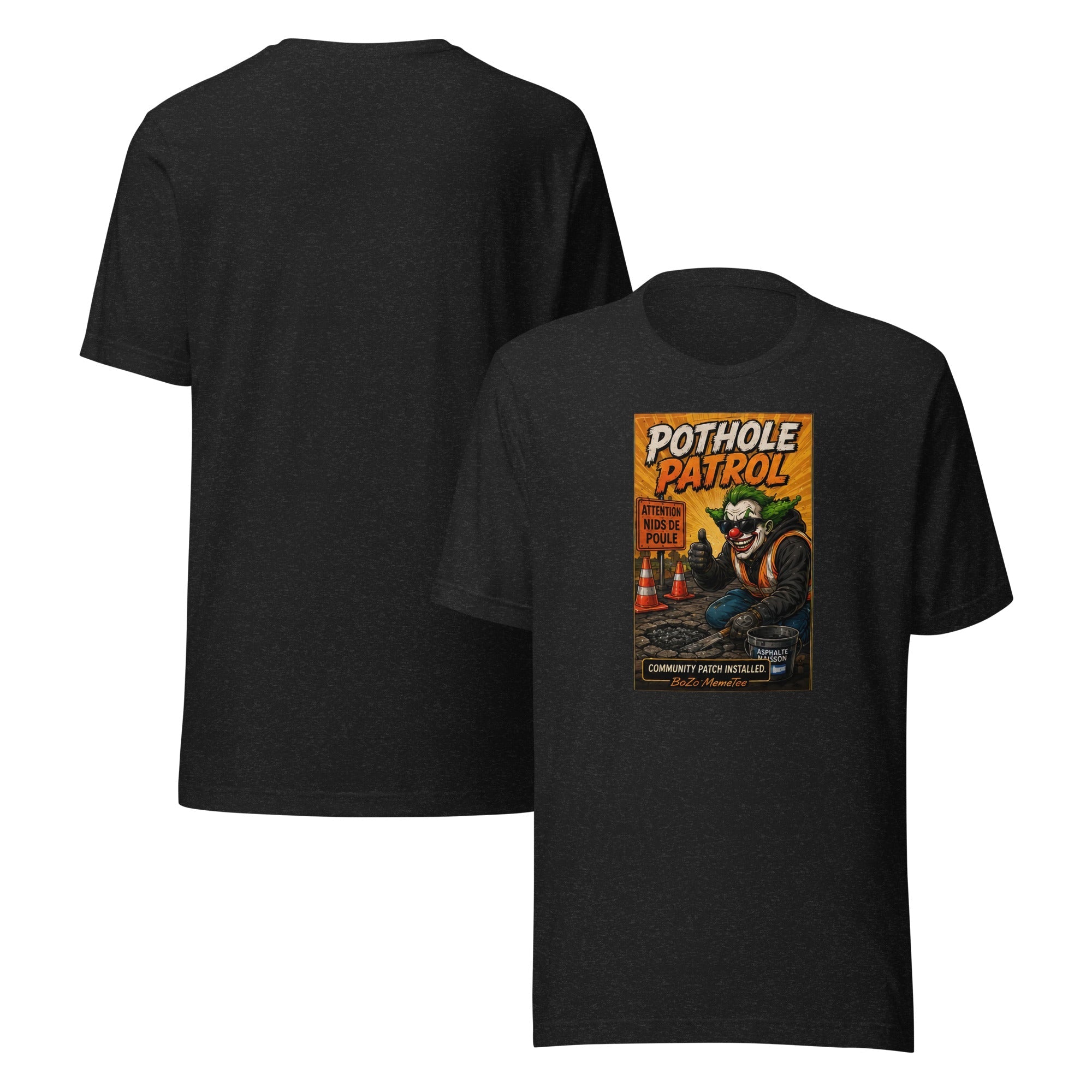 POTHOLE PATROUILLE | Unisex t-shirt – BoZoMemeTêê | mème streetwear