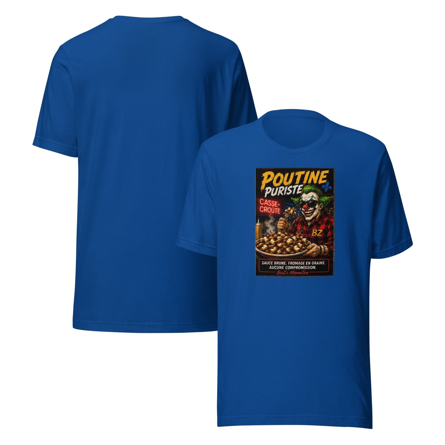 POUTINE PURISTE | Unisex t-shirt – BoZoMemeTêê | mème streetwear