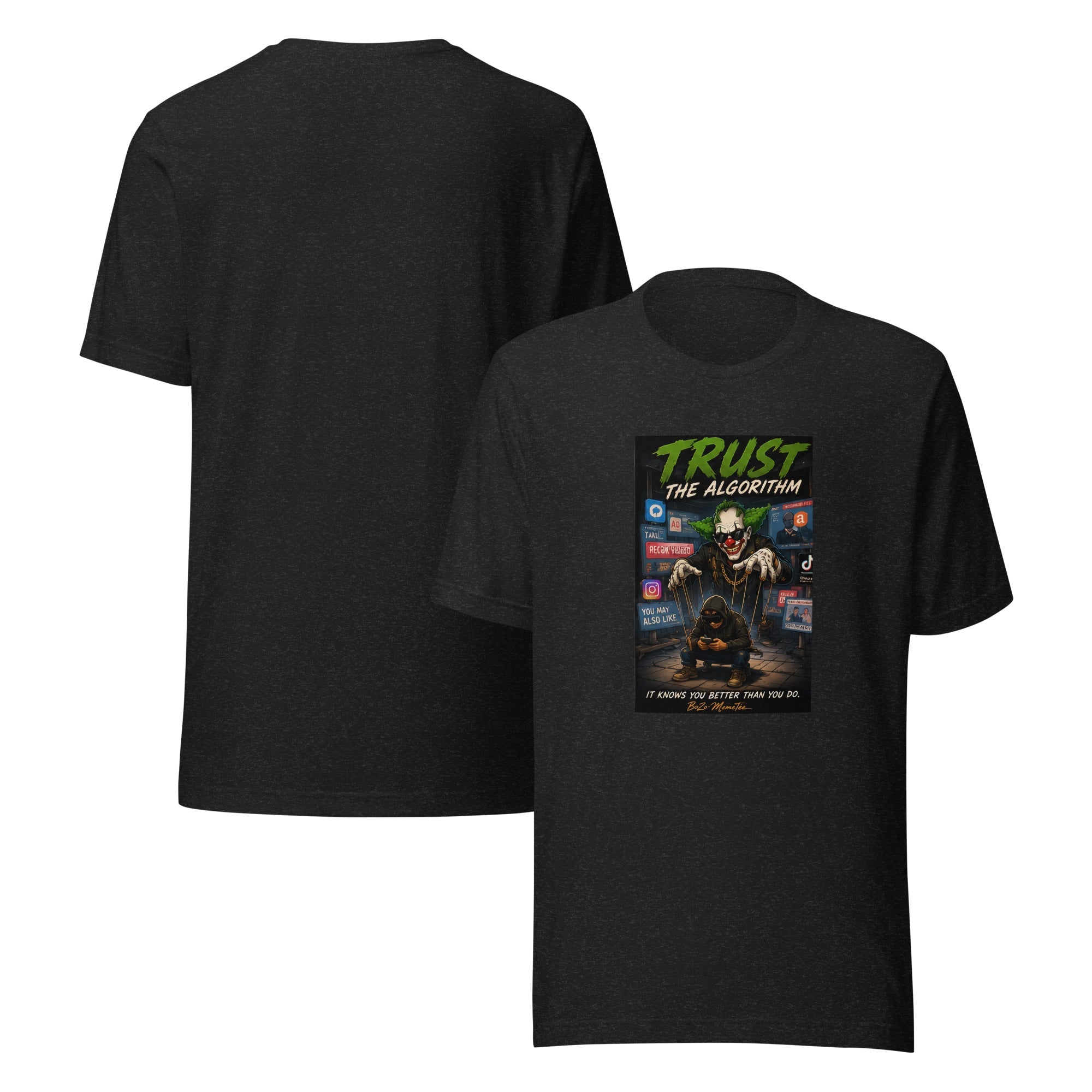 TRUST THE ALGORITHM | Unisex t-shirt – BoZoMemeTêê | mème streetwear