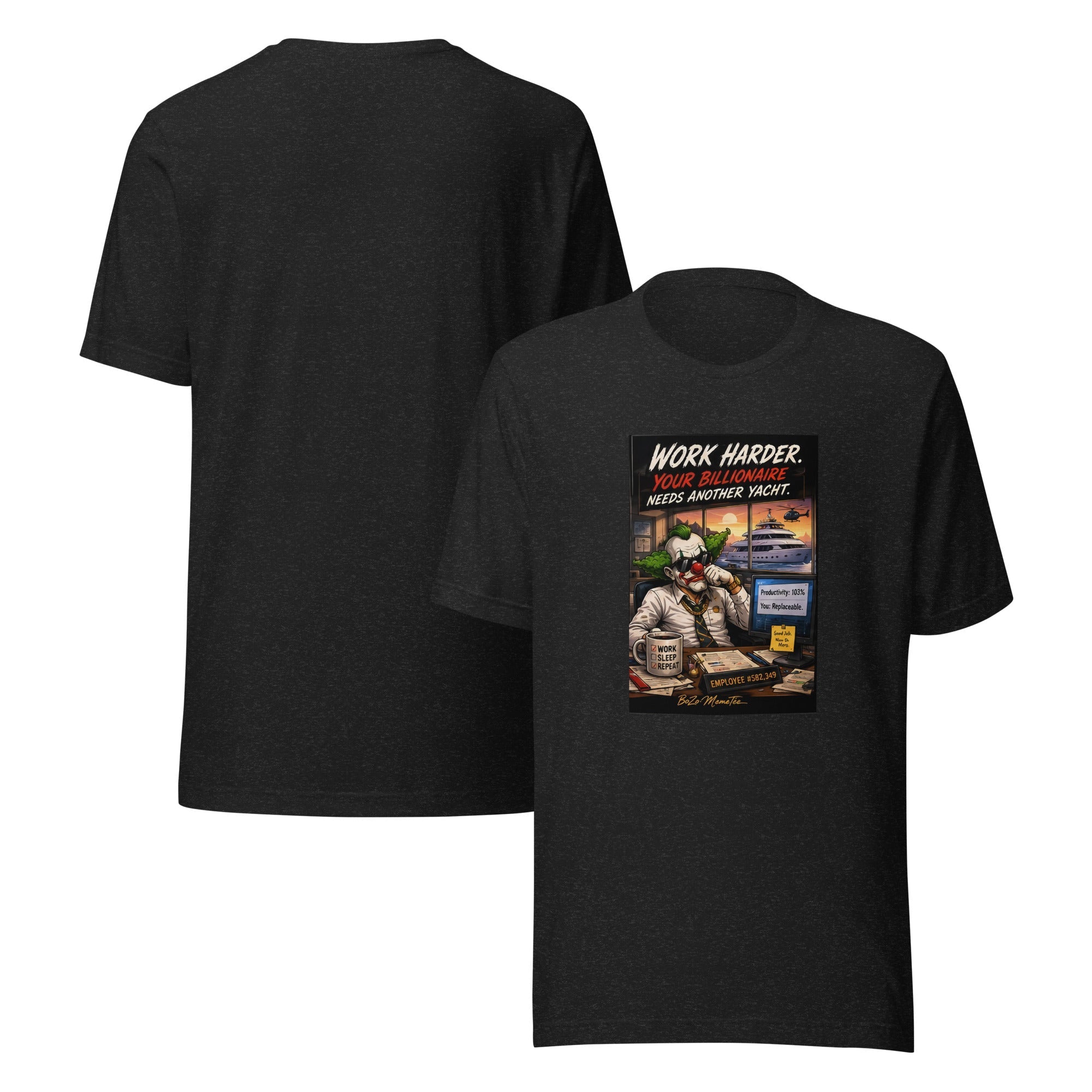 WORK HARDER | Unisex t-shirt – BoZoMemeTêê | mème streetwear